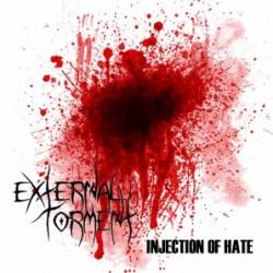 External Torment : Injection of Hate